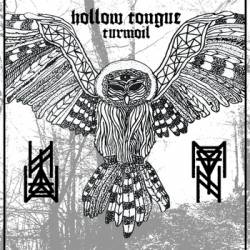 Hollow Tongue : Turmoil